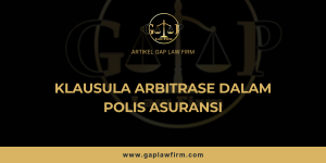 Klausula Arbitrase dalam Polis Asuransi