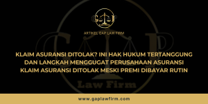 Klaim Asuransi Ditolak? Ini Hak Hukum Tertanggung dan Langkah Menggugat Perusahaan AsuransiKlaim Asuransi Ditolak Meski Premi Dibayar Rutin